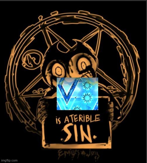 X is a terrible sin | image tagged in x is a terrible sin | made w/ Imgflip meme maker