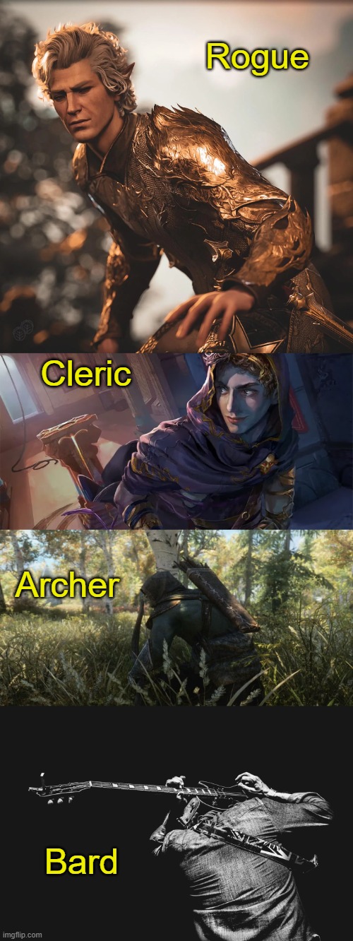 How various classes sneak. | Rogue; Cleric; Archer; Bard | image tagged in gaming,funny,repost | made w/ Imgflip meme maker