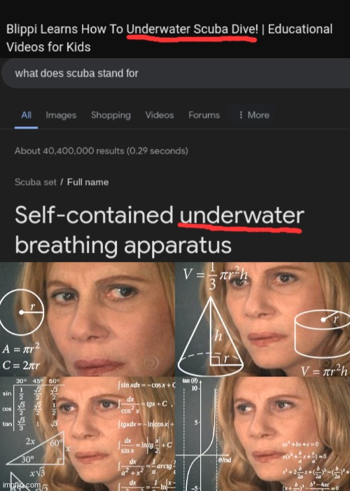 Um...you just said underwater twice | image tagged in calculating meme,scuba diving | made w/ Imgflip meme maker