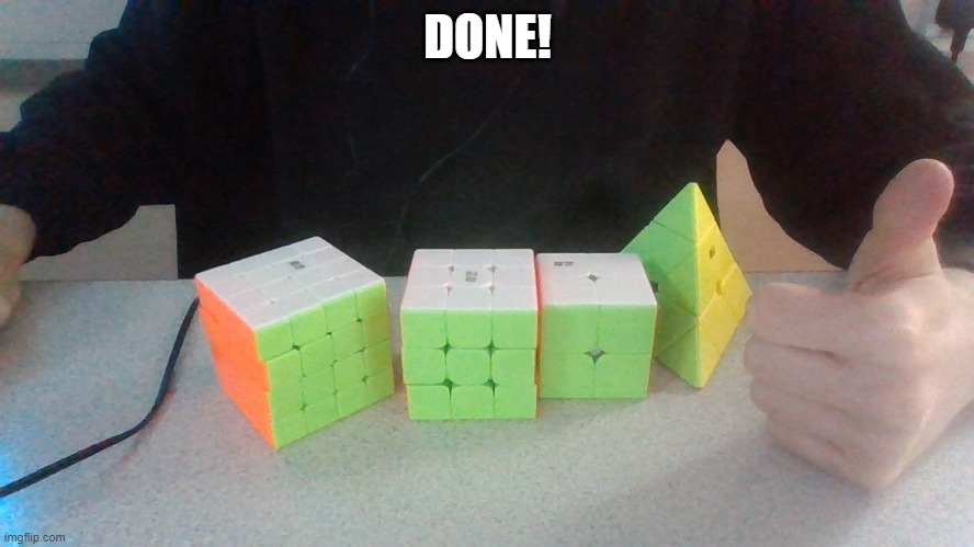 DONE! | made w/ Imgflip meme maker