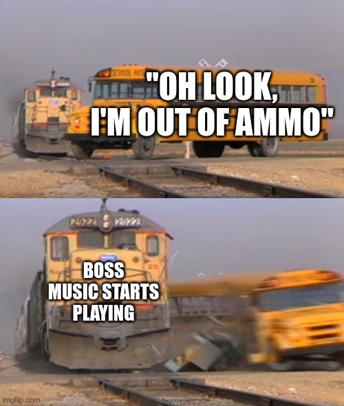 halo in a nutshell | "OH LOOK, I'M OUT OF AMMO"; BOSS MUSIC STARTS PLAYING | image tagged in a train hitting a school bus,gaming,why do i hear boss music,train,halo | made w/ Imgflip meme maker