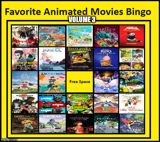 favorite animated movies bingo volume 3 | VOLUME 3 | image tagged in favorite animated movies bingo,movies,dreamworks,studio ghibli,anime,cinema | made w/ Imgflip meme maker