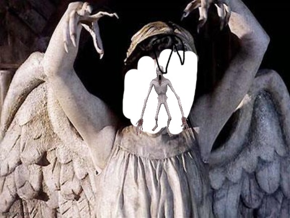 image tagged in weeping angel | made w/ Imgflip meme maker