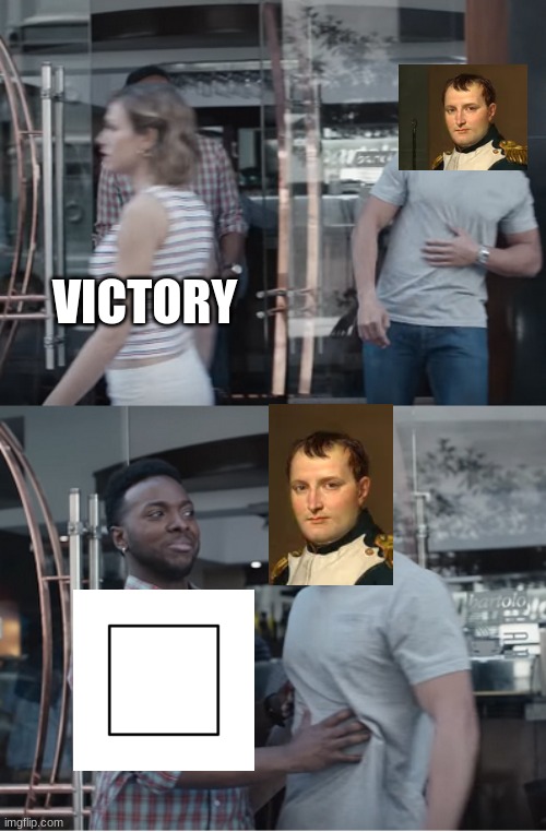 Waterloo | VICTORY | image tagged in stop right there,lol so funny | made w/ Imgflip meme maker