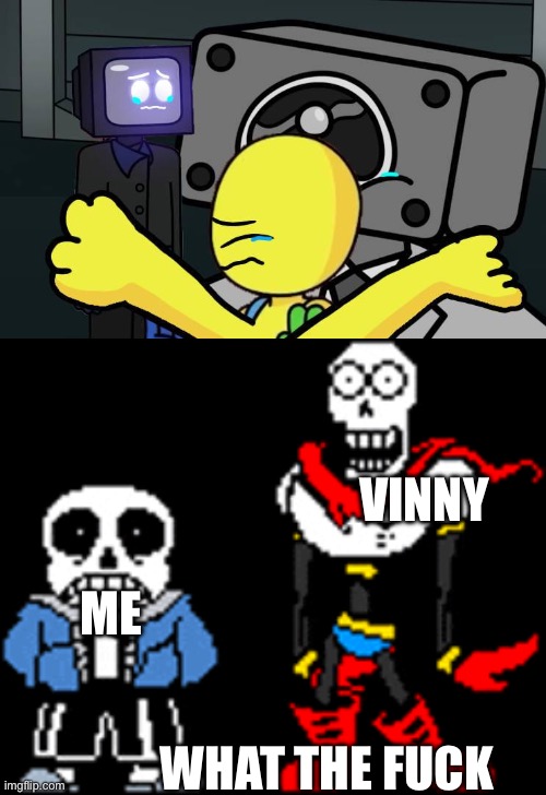 What the fuck is wrong with devian art | VINNY; ME; WHAT THE FUCK | image tagged in what the fuck | made w/ Imgflip meme maker
