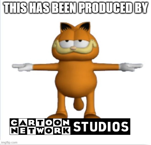 GUYS I FOUND A RARE CNS LOGO (2007-2010) | THIS HAS BEEN PRODUCED BY | image tagged in garfield t-pose | made w/ Imgflip meme maker
