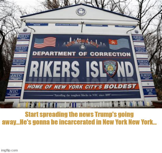 When the party's over | image tagged in maga criminal,rikers island,convicted,guilty,hush mony,1300000 and no sex | made w/ Imgflip meme maker