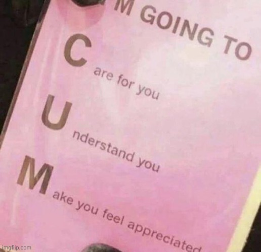 CUM | image tagged in memes,cum,help,poster | made w/ Imgflip meme maker