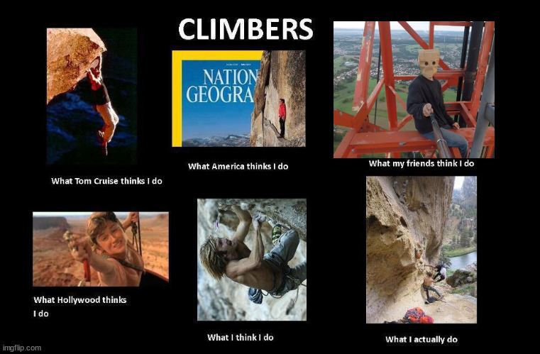 climbers | image tagged in climbers,lattice climbing,bigwall,meme,memes,template | made w/ Imgflip meme maker