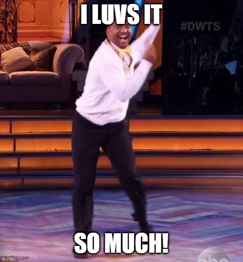 i love it | I LUVS IT SO MUCH! | image tagged in i love it | made w/ Imgflip meme maker