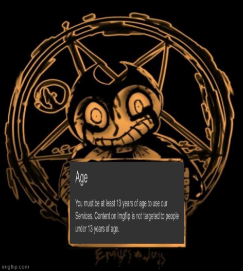 Bendy TOS | image tagged in bendy tos | made w/ Imgflip meme maker