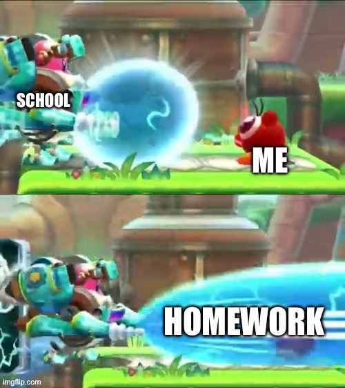 beam attack | SCHOOL ME HOMEWORK | image tagged in beam attack | made w/ Imgflip meme maker