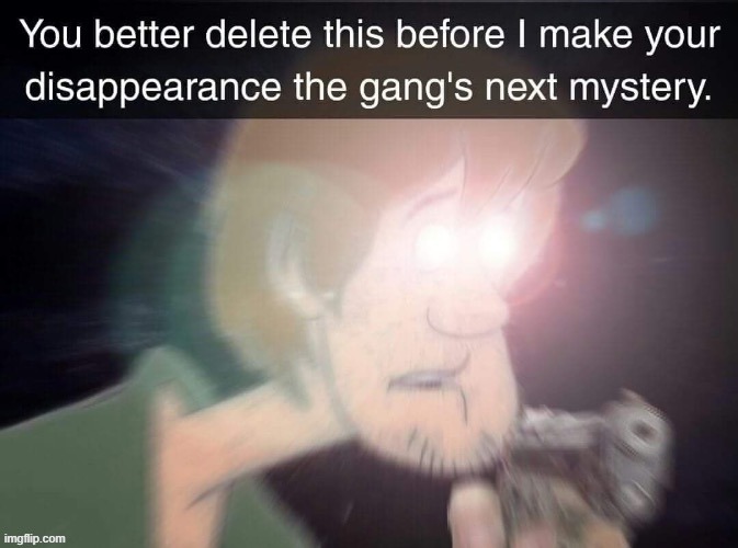 Delete this shaggy | image tagged in delete this shaggy | made w/ Imgflip meme maker