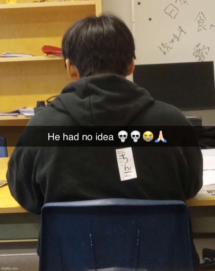 I trolled my friend in our calligraphy class | made w/ Imgflip meme maker