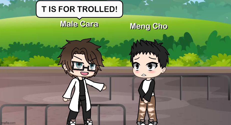 Meng Cho got trolled by Male Cara | image tagged in pop up school 2,pus2,x is for x,male cara,meng cho,trolled | made w/ Imgflip meme maker