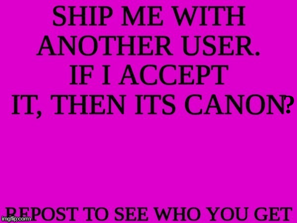 bored | ? | image tagged in ship me with another user | made w/ Imgflip meme maker