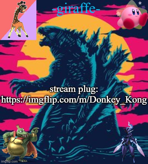 -giraffe- | stream plug: https://imgflip.com/m/Donkey_Kong | image tagged in -giraffe- | made w/ Imgflip meme maker