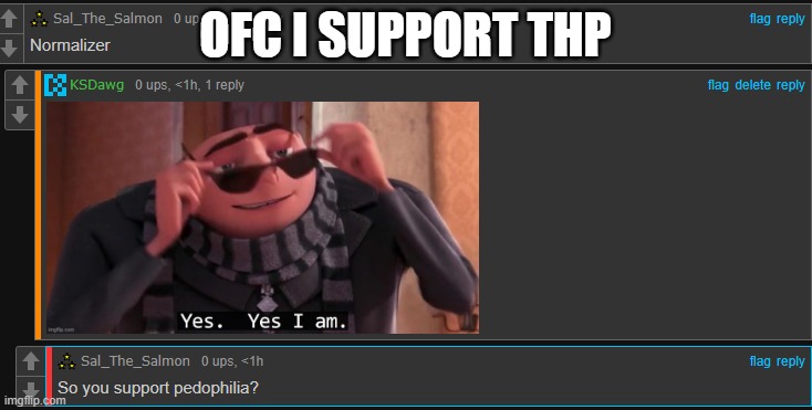 OFC I SUPPORT THP | made w/ Imgflip meme maker
