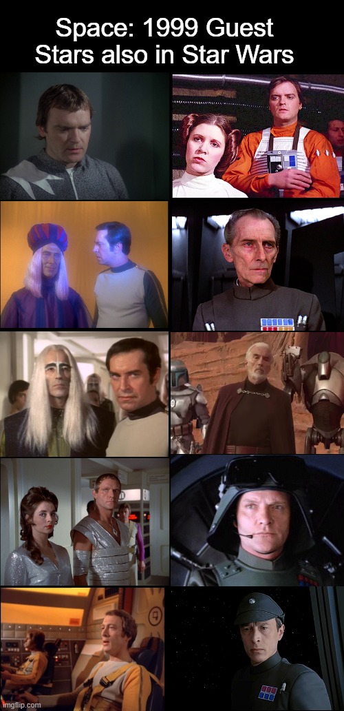 Some "Space: 1999" guest stars who were also in  "Star Wars" | Space: 1999 Guest Stars also in Star Wars | image tagged in double long black template,blank black,star wars,space 1999 | made w/ Imgflip meme maker
