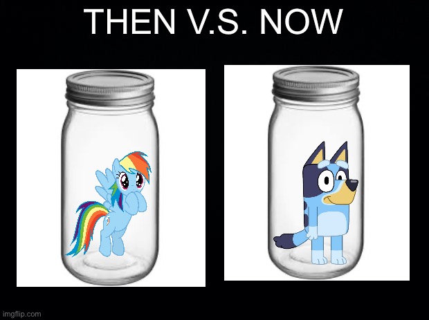 /j | THEN V.S. NOW | image tagged in black background | made w/ Imgflip meme maker