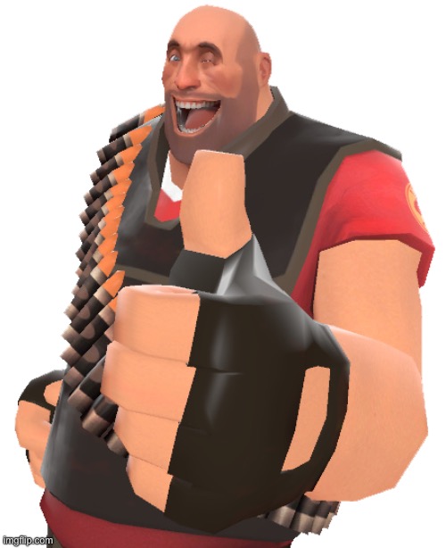 Tf2 Heavy “Very Good!!” | image tagged in tf2 heavy very good | made w/ Imgflip meme maker