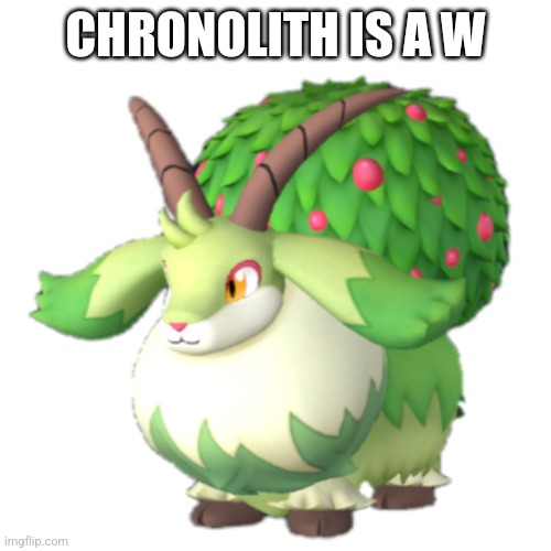 Caprity | CHRONOLITH IS A W | image tagged in caprity | made w/ Imgflip meme maker