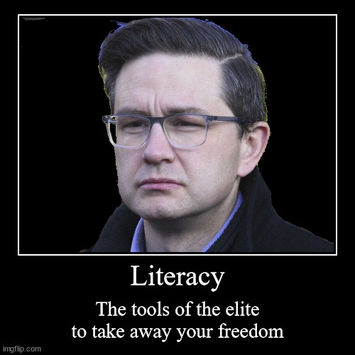 Literacy | The tools of the elite to take away your freedom | image tagged in funny,demotivationals | made w/ Imgflip demotivational maker