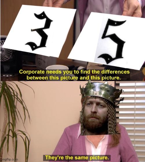 1, 2, 5! | image tagged in memes,they're the same picture,monty python and the holy grail,monty python,king arthur | made w/ Imgflip meme maker
