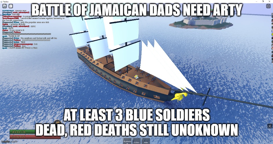 battle of Jamaican dads need arty | BATTLE OF JAMAICAN DADS NEED ARTY; AT LEAST 3 BLUE SOLDIERS DEAD, RED DEATHS STILL UNOKNOWN | made w/ Imgflip meme maker