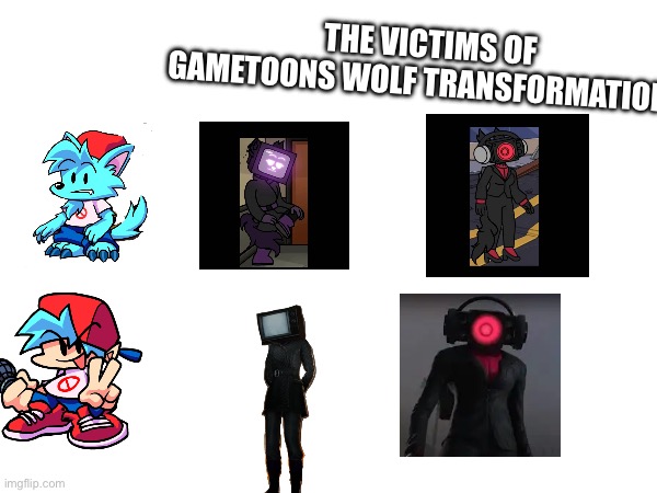 Why. | THE VICTIMS OF GAMETOONS WOLF TRANSFORMATIONS | image tagged in but why why would you do that | made w/ Imgflip meme maker