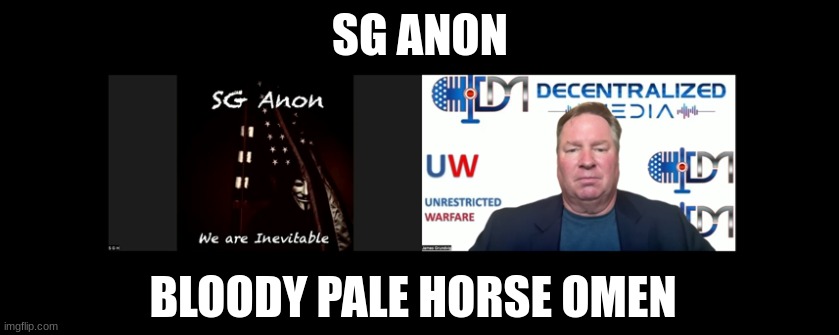 SG Anon: Bloody Pale Horse Omen  (Video) 