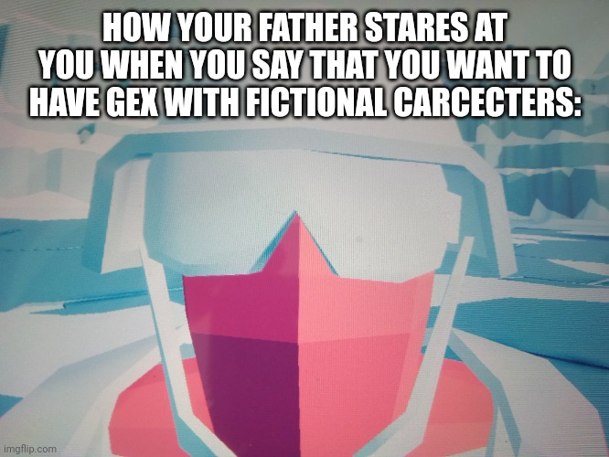 eniem 2 | HOW YOUR FATHER STARES AT YOU WHEN YOU SAY THAT YOU WANT TO HAVE GEX WITH FICTIONAL CARCECTERS: | image tagged in spec ops reacaction,eniem 2,fbi,dad,gex,we are going to force you to socialaize | made w/ Imgflip meme maker