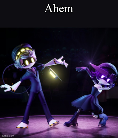 Prom w/ N and Uzi | Ahem | image tagged in prom w/ n and uzi | made w/ Imgflip meme maker