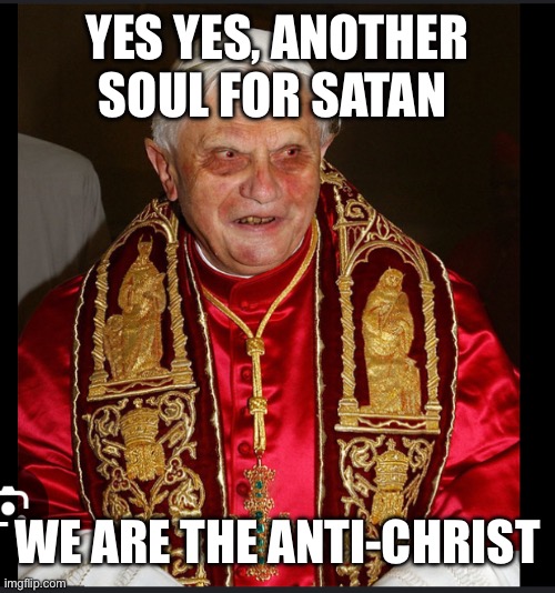 YES YES, ANOTHER SOUL FOR SATAN WE ARE THE ANTI-CHRIST | made w/ Imgflip meme maker