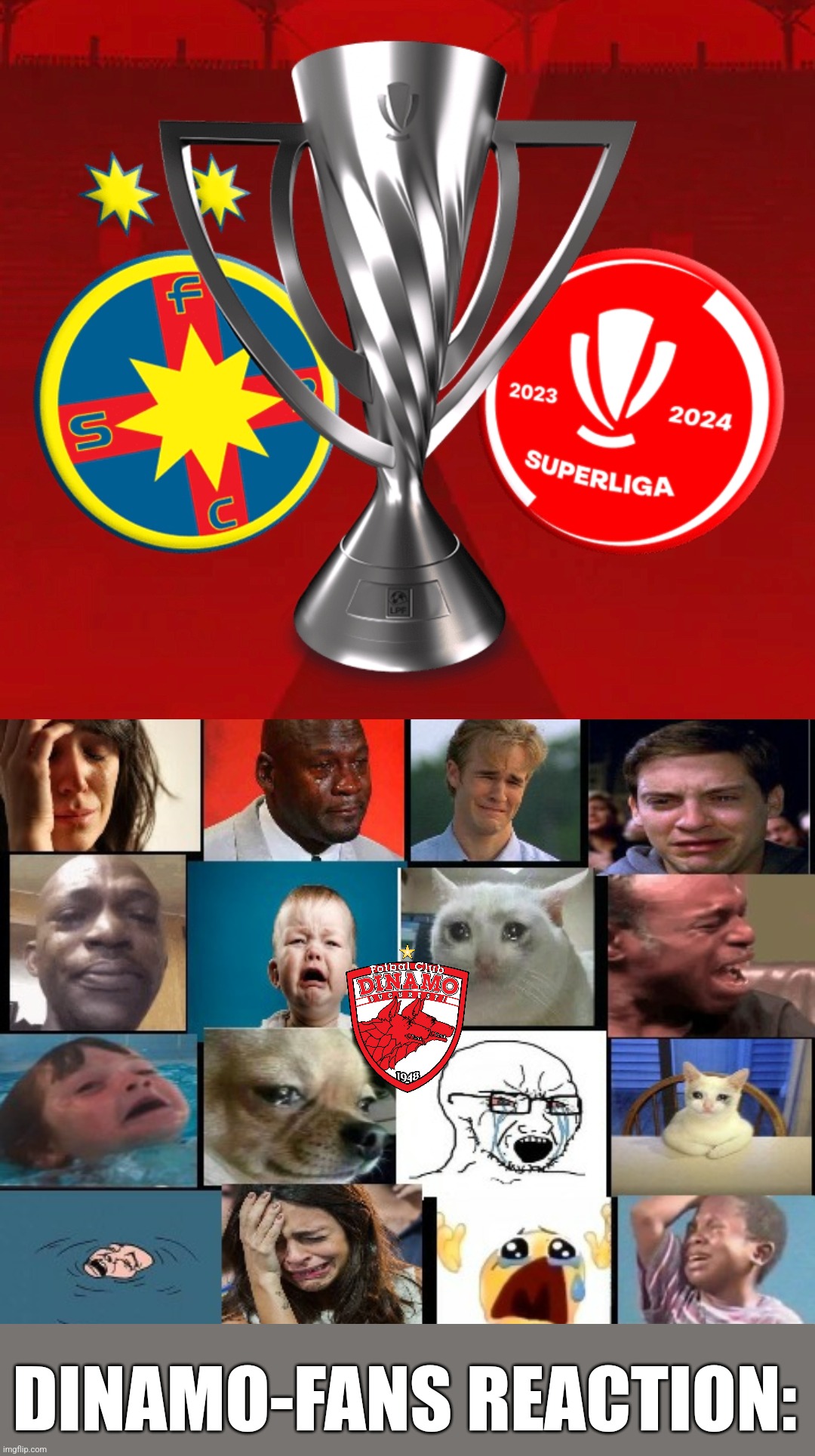 FCSB, new Champions of Romania | projected to UEFA Europa League group stage | DINAMO-FANS REACTION: | image tagged in fcsb,steaua,romania,futbol | made w/ Imgflip meme maker