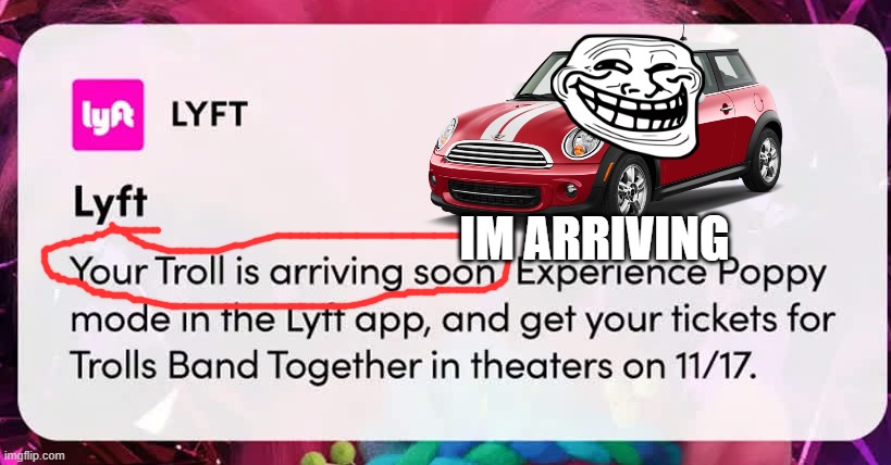 HE'S ARRIVING?? | IM ARRIVING | image tagged in your troll is comming,your,troll,face,is,arriving | made w/ Imgflip meme maker