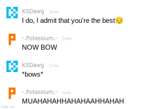 YES! BOW, PEASANTS | made w/ Imgflip meme maker