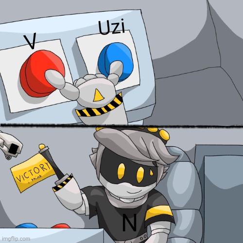 Pressing both buttons, murder drones edition | Uzi; V; N | image tagged in pressing both buttons murder drones edition | made w/ Imgflip meme maker