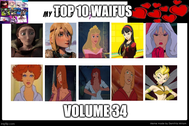 top 10 waifus volume 34 | TOP 10 WAIFUS; VOLUME 34 | image tagged in top 10 waifus,turn up the volume,heavy metal,how to train your dragon,women,hot girl | made w/ Imgflip meme maker