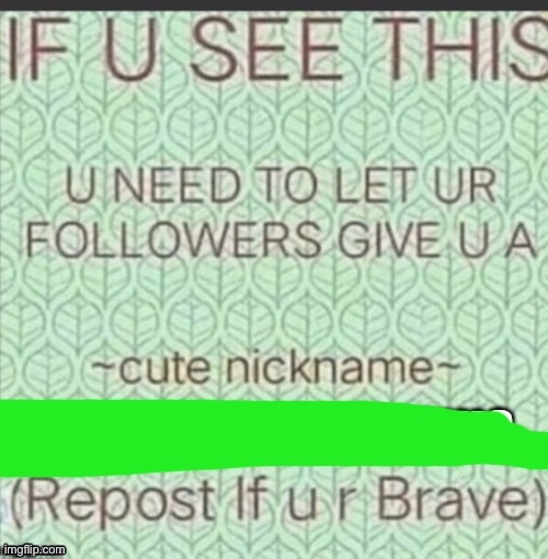 ~cute nickname~ | image tagged in cute nickname | made w/ Imgflip meme maker