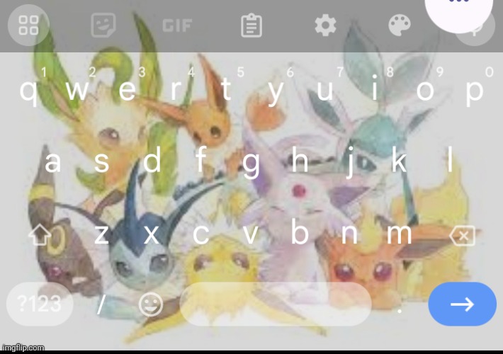 My keyboard for my phone | made w/ Imgflip meme maker