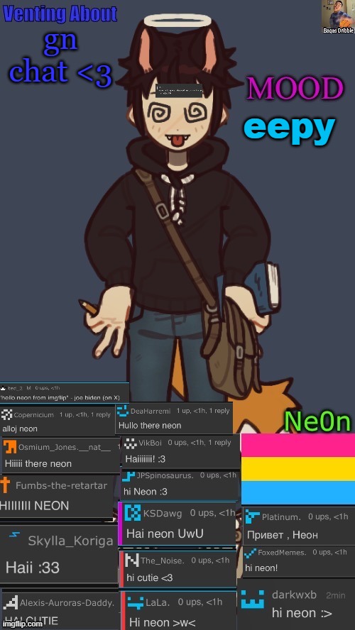 NEONS. TEMP. | gn chat <3; eepy | image tagged in neons temp | made w/ Imgflip meme maker