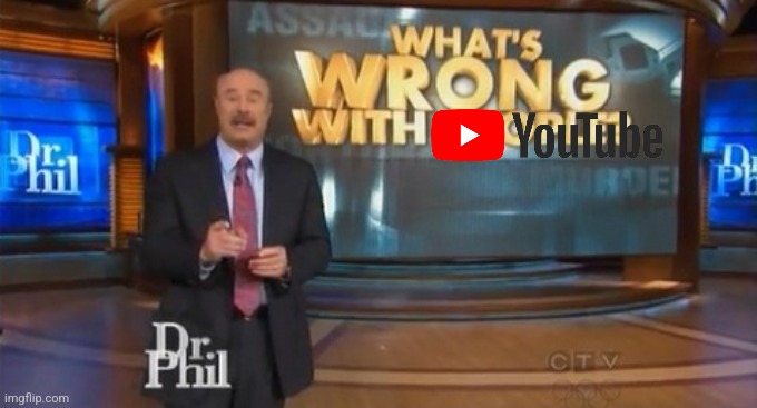 Dr. Phil What's wrong with people | image tagged in dr phil what's wrong with people | made w/ Imgflip meme maker