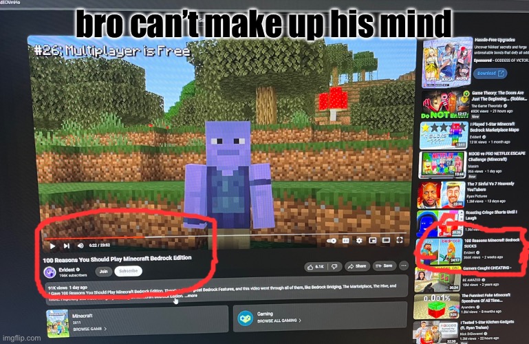 He cannot pick a side | bro can’t make up his mind | image tagged in minecraft,memes,funny | made w/ Imgflip meme maker