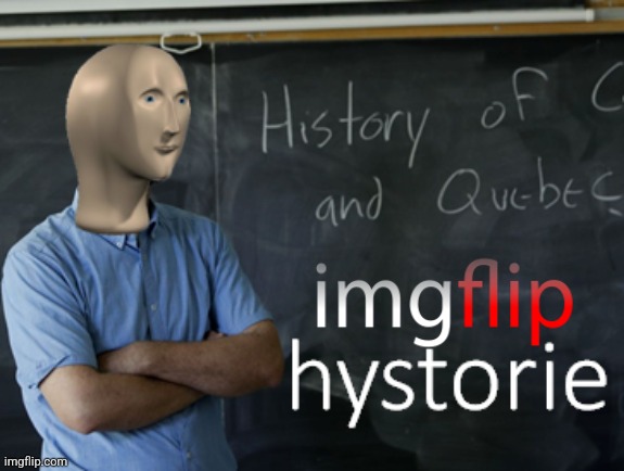 meme man hystorie | image tagged in meme man hystorie | made w/ Imgflip meme maker