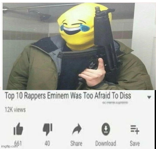 H I M | image tagged in top 10 rappers eminem was too afraid to diss,memes,funny,emoji,guns,dank memes | made w/ Imgflip meme maker