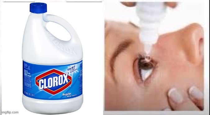 image tagged in clorox eyes | made w/ Imgflip meme maker