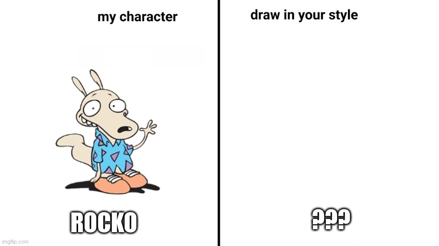 Only ScribbleDemon will answer this video #85 | ??? ROCKO | image tagged in only template will answer this video,rocko,scribbledemon,fanart | made w/ Imgflip meme maker