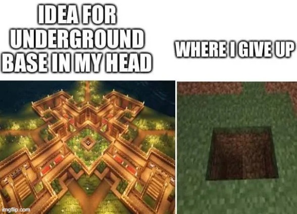image tagged in minecraft,memes | made w/ Imgflip meme maker