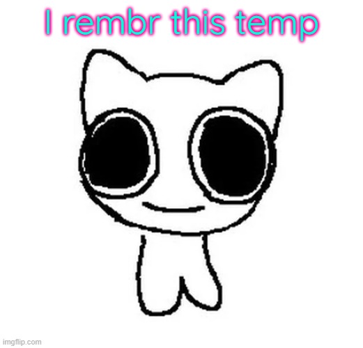 BTW Creature | I rembr this temp | image tagged in btw creature | made w/ Imgflip meme maker